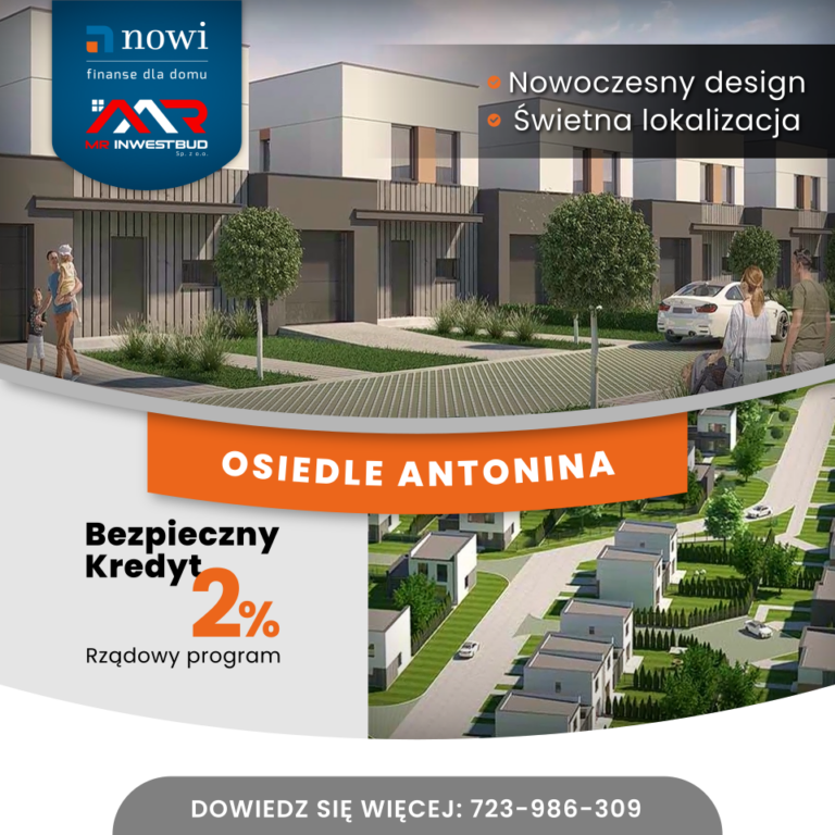 Read more about the article OSIEDLE ANTONINA z&nbsp;bezpiecznym kredytem 2%